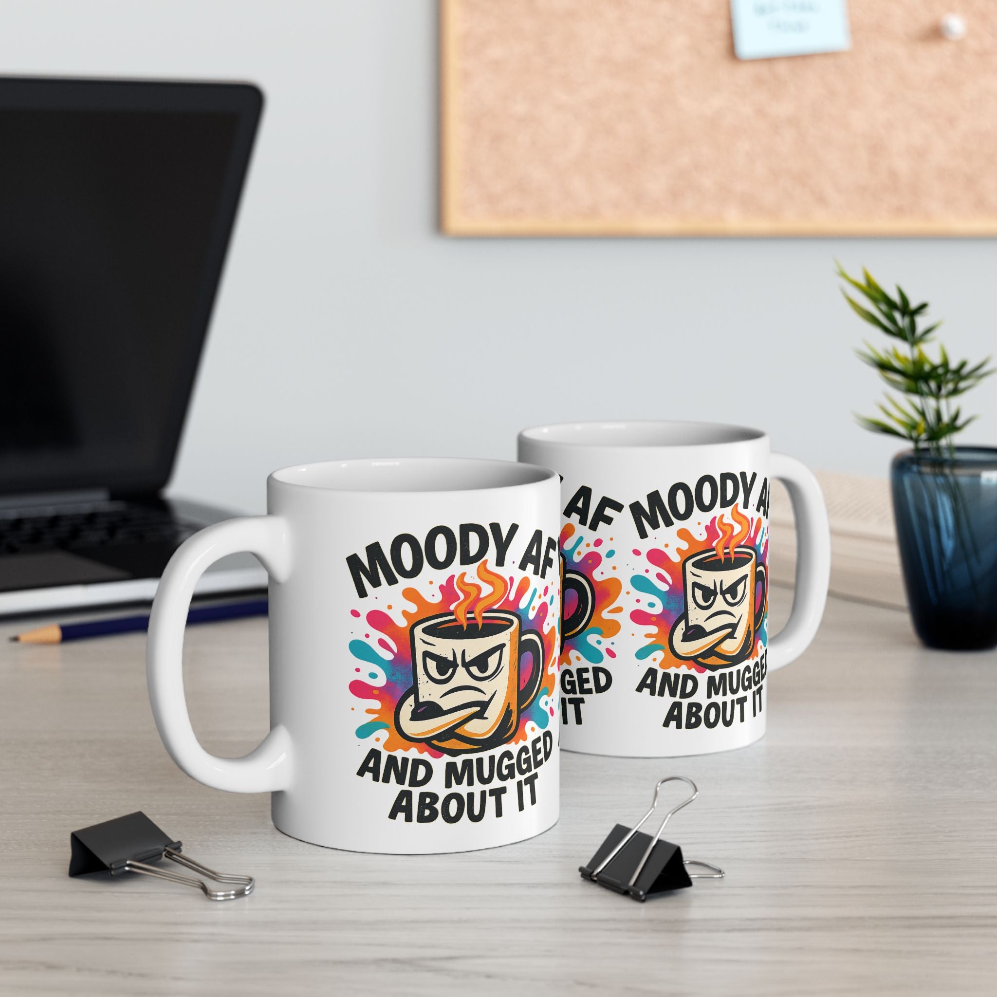 Moody AF Ceramic Coffee Mug - Perfect for Coffee Lovers & Gifting