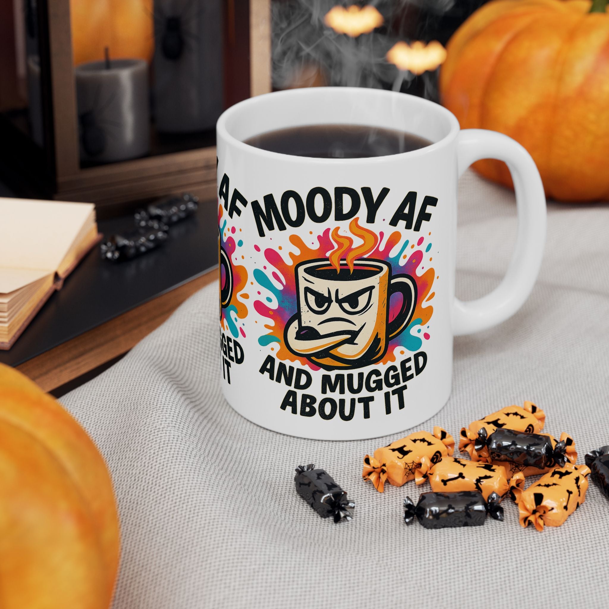 Moody AF Ceramic Coffee Mug - Perfect for Coffee Lovers & Gifting