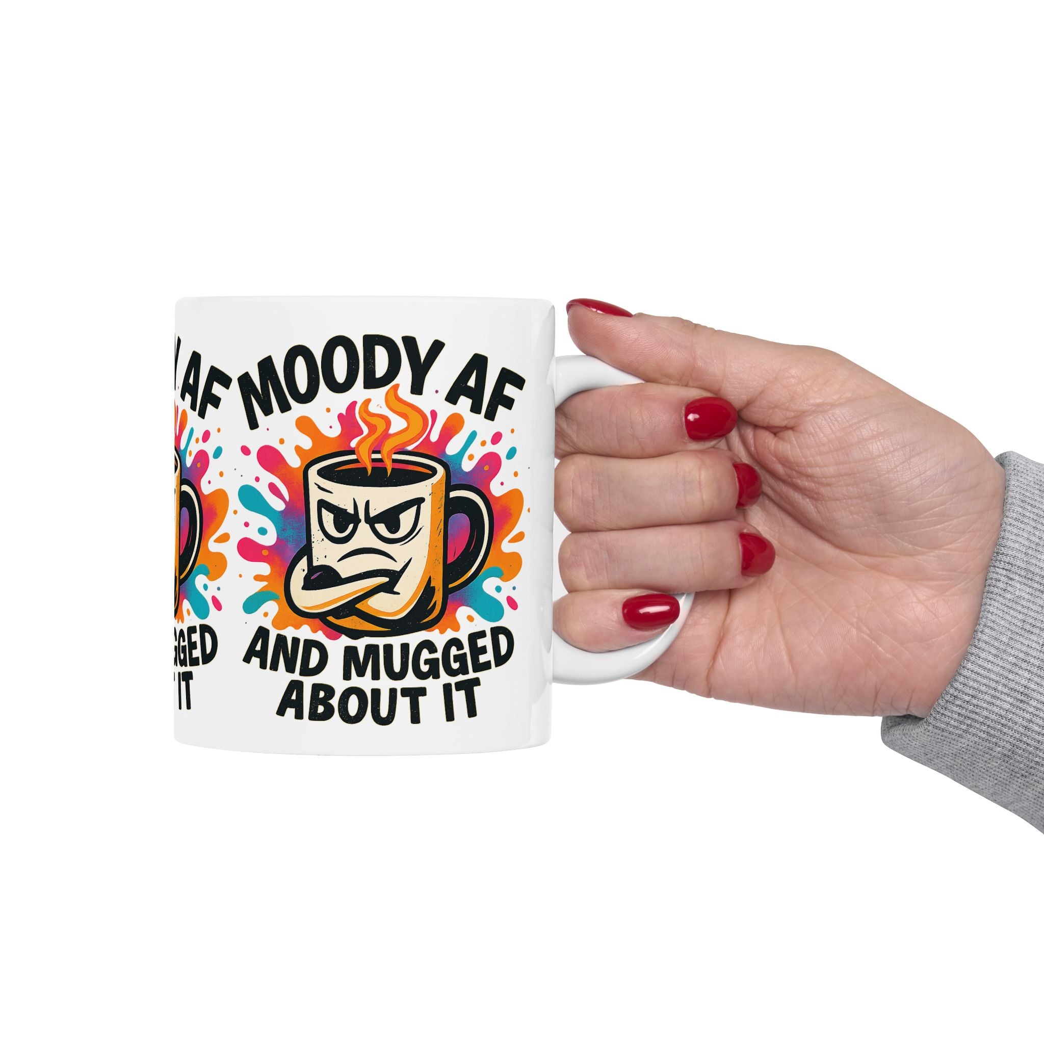 Moody AF Ceramic Coffee Mug - Perfect for Coffee Lovers & Gifting