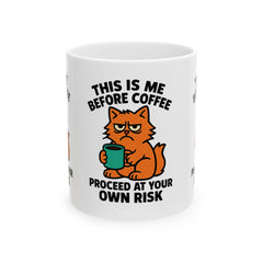 This Is Me Before Coffee