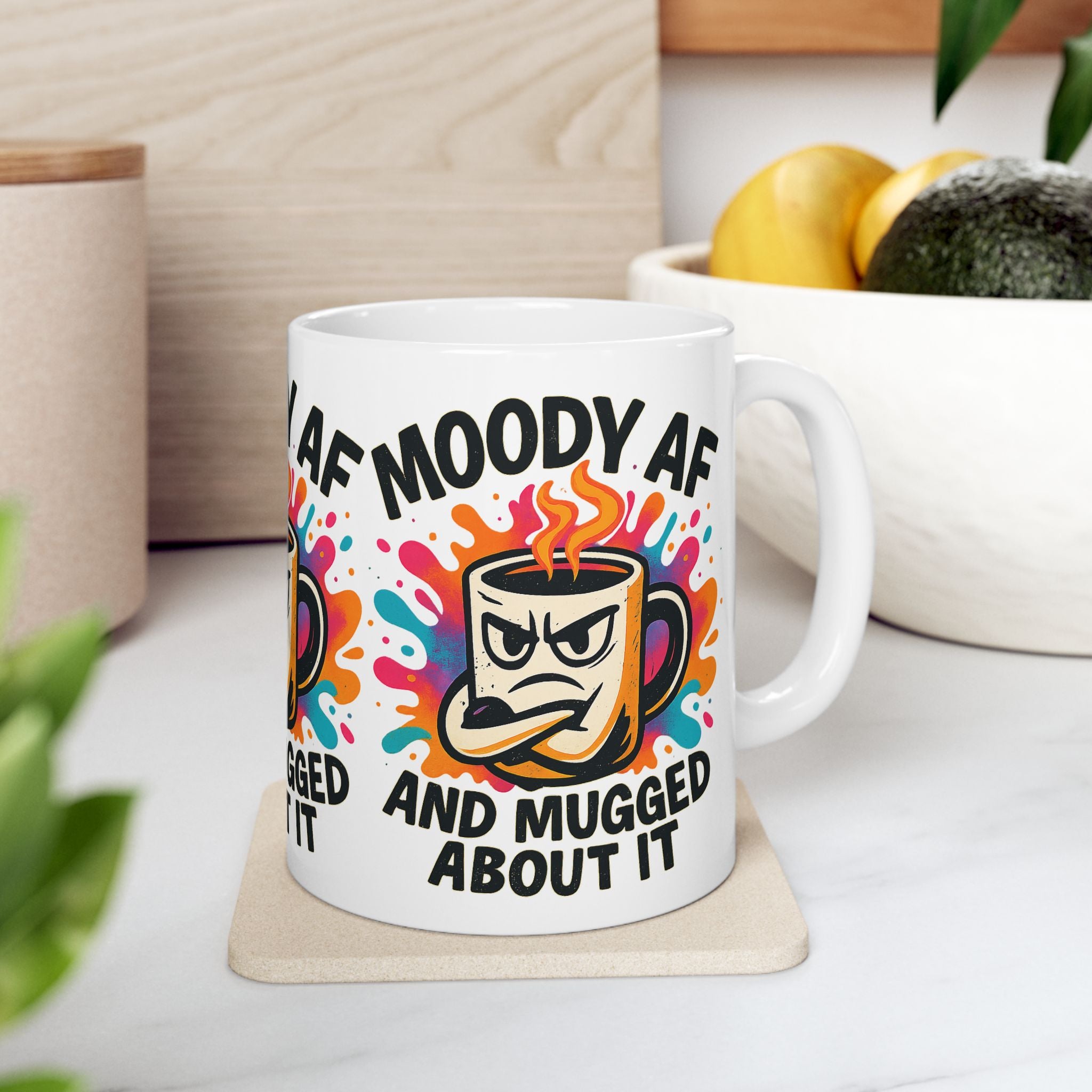 Moody AF Ceramic Coffee Mug - Perfect for Coffee Lovers & Gifting