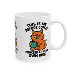 This Is Me Before Coffee