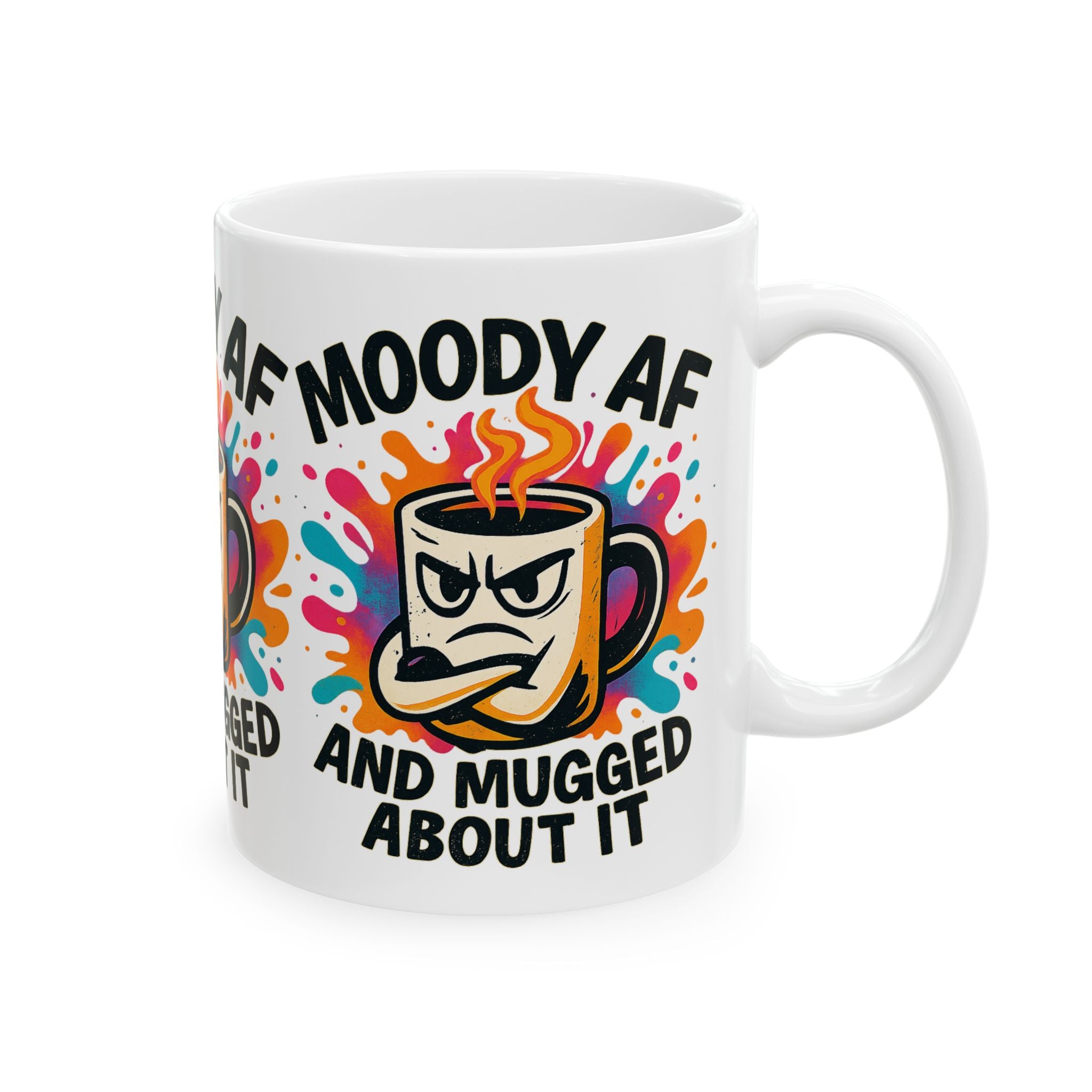 Moody AF Ceramic Coffee Mug - Perfect for Coffee Lovers & Gifting