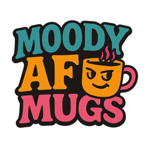 MoodyAFMugs